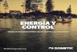 ENERGÍA Y CONTROL · 6 — DOMETIC.COM Los contenidos, las especiflcaciones y la disponibilidad están sujetos a modiflcaciones debido a mejoras técnicas. LA TENSIÓN ADECUADA Los