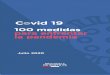 100 medidas COVID · 2020. 7. 14. · No te automediques, guardá el aislamiento. Palabras del Gobernador Introducción Cuidado Inclusión Recuperación Transformación Recomendaciones