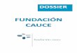 FUNDACIÓN CAUCEfundacioncauce.org/wp-content/uploads/2019/07/Dossier-de-prensa.… · Cauce de impulso a la Responsabilidad Social Empre - sarial entre las empresas de Castilla y
