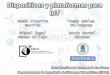 Dispositivos y plataformas para IoTocw.upm.es/pluginfile.php/1512/mod_label/intro/Tema_3.pdfIntroducción a la Internet de las Cosas Departamento de Ingeniería de Sistemas Telemáticos