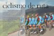 ciclismo de ruta - Guao de ruta.pdf · ciclismo de ruta El ciclismo de ruta es un deporte colectivo, en el que se produce una interacción socio-motriz mediante la participación