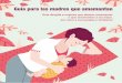 Guía para las madres que amamantan - Cuidamos de la mujer...Servicio de Evaluación de Tecnologías Sanitarias del País Vasco OSTEBA; 2017. Guías de Práctica Clínica en el SNS