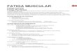 FATIGA MUSCULAR - UTPacademia.utp.edu.co/basicasyaplicadas/files/2012/... · 4. Aumentos bruscos de las cargas de entrenamiento después de descansos involuntarios (lesiones o enfermedad)