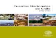 Cuentas Nacionales de Chile 2003-2007si3.bcentral.cl/estadisticas/Principal1/informes/CCNN/...capital fijo por clase de actividad económica 20 CUaDROs 21 1.1 Producto e ingreso a