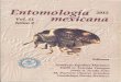 CONSEJO DIRECTIVO 2011-2013€¦ · Rolando Ramos Escobar SOCIEDAD MEXICANA DE ENTOMOLOGÍA A. C. Responsable Editorial Sociedad Mexicana de Entomología A. C. Foto de la Portada: