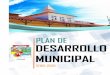 PLAN DE DESARROLLO MUNICIPAL - mulege.gob.mxmulege.gob.mx/files/Plan-de-Desarrollo-Municipal-2018-2021.pdf · Con orgullo y compromiso presento El Plan Municipal de Desarrollo de