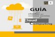 de Cloud - euroLOPDeurolopd.com/Docs/general/GUIA_SERVICIOS_CLOUD.pdf · comunidad cerrada; o las Nubes Privadas Virtuales, cuando sobre Nubes Públicas se implementan garantías