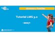Tutorial LMS 3.0 2017 - escagustiniano.esc.edu.ar/docs/tutorialAlumnosFamiliasAula... · 2017. 9. 29. · Tutorial LMS 3.0 ‐ ... Hacer click para ingresar al Aula Virtual Accesos