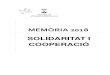 Memòria Solidaritat i Cooperació 2018 - Ajuntament d'Olesa · Solidaritat i Cooperació. Memòria 2018 5 1. Presentació Davant la pressió ciutadana que amb el Moviment del 0’7%