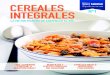 CEREALES - Nestlé · Cereales y derivados • 2 ó 3 galletas integrales • 1 rebanada de pan integral • 3/4 de taza de cereal integral • 2 cucharadas de avena Modificadores