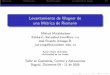 Levantamiento de Wagner de una Métrica de Riemannpentagono.uniandes.edu.co/.../conferencia-jr/2008-12-wagner-lift.pdf · Levantamiento de Wagner de una M´etrica de Riemann Mikhail