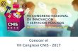Conocer el VII Congreso CNIS - 2017 - FEMP - Federación Española de … · 2019. 1. 23. · • Facilitar a otras administraciones la toma de decisiones y la mejor planificación