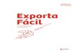 SERVICIOS AL EXPORTADOR Exporta Fácil · Además, es un procedimiento muy fácil porque solo necesitas ser una persona natural o jurídica constituida formalmente en el Perú, es
