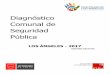 Diagnóstico Comunal de Seguridad Pública · DIAGNÓSTICO COMUNAL DE SEGURIDAD PÚBLICA INSTITUTO CHILENO DE ESTUDIOS MUNICIPALES – ICHEM – 2017 | 1 Introducción Ante la gran
