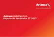 Avianca Holdings S.A. Reporte de Resultados 2T 2013 · Fundamentales 2T 2013 Ingresos Operacionales llegaron a USD $ 1.105 millones, un incremento cercano al 7,6% respecto al mismo