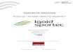 DOSSIER DE SERVICIOS - IGOID-SPORTEC | Empresa de Consultoría y … · 2019. 11. 22. · protocolos utilizados y la correcta utilización de las tecnologías situadas a la vanguardia
