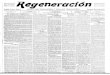 Regeneración - Ricardo Flores Magónarchivomagon.net/wp-content/uploads/e4n145.pdf · Los constitucionalistas de hoy, que son los maderistas de ayer, ... Camaradas: Salud. Hora e