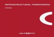 Infraestructuras ferroviarias - Grupo Ortiz...Rehabilitaciónde vía del ramal al Puerto de Ferrol, de la Línea Betanzos-Ferrol. Plan de rehabilitación urgente de vía en los tramos