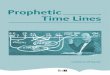 Prophetic Time Linesrepairersofthebreach7.com/uploads/3/5/3/5/35352857/... · los adventistas del séptimo día. Deben estudiar detenidamente las profecías de Daniel y del Apocalipsis,