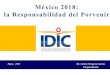México 2018: la Responsabilidad del Porveniraspeninstitutemexico.org/wp-content/uploads/2018/... · La Responsabilidad del Porvenir . Investigadores Participantes 2018 Instituciones
