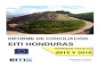 PERÍODOS FISCALES 2015 Y 2016 · UNICAH Universidad Católica de Honduras . 2 Términos PIB Producto Interno Bruto L Lempiras SIMON Sistema de Información Minera de Honduras US$