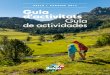 ESTIU / VERANO 2017 - Ara Lleida · 2017. 7. 7. · ESTIU / VERANO 2017 7 Guia d’Activitats Estiu 2017 Les comarques de Lleida són un referent turístic europeu. La diversitat