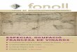 fonoll€¦ · MISCELÀNIA - La democratització de la cultura per Joan B. Simó - Primer estudio TIC de la ciudad de Vinaròs por Antonio Valanzuela - La torre de Sòl de Riu por