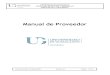 Manual de Proveedor - Universidad de Guanajuato · universitaria; logrando con ello elevar su calidad de vida. El modelo establece una mezcla de funciones que incorpora la experiencia