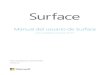 Manual del usuario de Surface - download.microsoft.com€¦ · Puerto USB 2.0 de tamaño completo Conecte accesorios USB, como un mouse, un teléfono o un adaptador Ethernet. Consulte