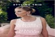 STYLING TRIO · 2016. 10. 18. · Styling Trio_ AW 2015-2016 15 Styling Trio ha reunido un equipo con m s de 40 talentosos artistas con a os de experiencia profe - sional realizando