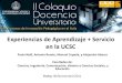 Plantilla II Coloquio - sitios.ucsc.clsitios.ucsc.cl/cidd/wp-content/uploads/sites/37/2018/04/Experiencias... · Title: Plantilla II Coloquio Author: Unidad TIC Educativa Created