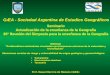 GÆA - Sociedad Argentina de Estudios Geográficos · 2018. 3. 24. · ANTECEDENTES • Coordinadora del Comité de Fortalecimiento Institucional de la República Argentina del Instituto