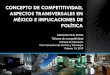Presentación de PowerPoint - Foro Consultivo · 2018. 4. 23. · Estrategias empresariales Logística empresarial Gestión de la innovación Interacción entre proveedores, productores