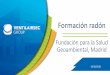 Fundación para la Salud Geoambiental, Madrid · 2019. 6. 12. · 2. Aspiración y filtración 3. Precalentamiento del aire (refresco posible) 4. Insuflación del aire en el interior