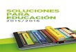 SOLUCIONES · SOLUCIONES Soluciones Educación ..... 2 Soluciones Interactivas Integradas ..... 4 INTERACTIVOS