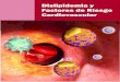 Dislipidemia y factores de riesgo - Medsolmedsol.co/informacion/meditor/dislipidemia_y_factores_de_riesgo.pdf · ISBN: 978-607-004843-2 9 786071 01481432 . Title: Dislipidemia y factores