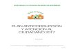 PLAN ANTICORRUPCIÓN Y ATENCIÓN AL CIUDADANO 2017 ANTICORRUPCION Y... · Establecer el Plan Anticorrupción y de atención al ciudadano de INTENALCO Educación Superior para la vigencia