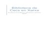 Biblioteca de Cecs en Xarxa - UAB Barcelona · 2015. 10. 4. · Biblioteca de Cecs en Xarxa, un projecte de pol tiques culturals per a persones cegues s un estudi sobre lÕaccessibilitat