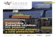 Estados Unidos: Un puente comercial sólido y con …dos, ubicando en el mapa a Latino-américa como un destino potencial de inversión internacional. AmCham Colombia Business Mail