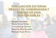 EVALUACIÓN EXTERNA PROYECTO GOBERNANZA Y MEDIOS DE … · equipo administración local del proyecto “Gobernanza y medios de vida sustentables en el Territorio Huilliche Mapu Lahual”
