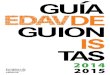 GUÍADE GUION IS TAS - EDAV€¦ · Curso de Locución y presentación audiovisual (Instituto Oficial de RTVE, Madrid, 2010). Castellano, catalán, inglés (conversación), francés