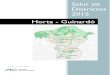 Salut als districtes 2015. Horta-Guinardó · certa estabilització d’ambdós paràmetres als darrers 3 anys (2013-2015). L’envelliment de la població d’Horta – Guinardó