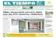 PREGUNTA DE LA SEMANA: ONG: Venezuela cerrará 2016 con 28 ...media.eltiempo.com.ve/EL_TIEMPO_VE_web/45/diario/... · La Alcaldía del municipio Bruzual vendió combos “h a l l