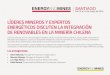 LÍDERES MINEROS Y EXPERTOS ENERGÉTICOS DISCUTEN LA ...santiago.energyandmines.com/files/CHILE-2016-Interviews-part-2.pdf · 2 LÍDERES MINEROS EXPERTOS ENERGÉTICOS ISCUTEN LA NTEGRACIÓN