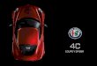 Los nuevos Alfa Romeo® 4C® Coupé y 4C® Spider® 2017 están ... · El resultado final de estas tecnologías de punta es una increíble resistencia y una admirable livianidad: