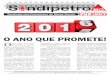 O ANO QUE PROMETE! - sindipetro · 2016. 12. 9. · partido do vice presidente Michel Temer, vai apresentar um projeto na próxima convenção do seu partido, que propõe a retirada