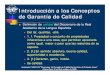 Introducción a los Conceptos de Garantía de Calidad...Seminario CAR/SAM ”Programas de Garantía de Calidad de Servicios de Tránsito Aéreo” (Lima, Perú, 15 al 18 de octubre