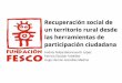 Diapositiva 1 - RIMISP · 2015. 1. 5. · Patricia Escobar Arbeláez FESCO Hugo Hernán González Medina . 6 décadas de conflicto armado, con especial afectación de las poblaciones