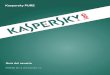Kaspersky PURE 3€¦ · Este documento es la guía del usuario de Kaspersky PURE. Para una utilización adecuada de Kaspersky PURE, debe estar familiarizado con la interfaz del sistema