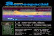 La aeronáutica marroquí despega - Actualidad …...Opinión Octubre 2010 - Actualidad Aeroespacial 3 Edita: Financial Comunicación, S.L. C/ Ulises, 2 4ºD3 - 28043 Madrid. Director: